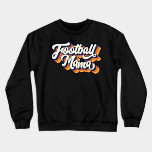 Football Mama' Awesome  Sport Football Crewneck Sweatshirt